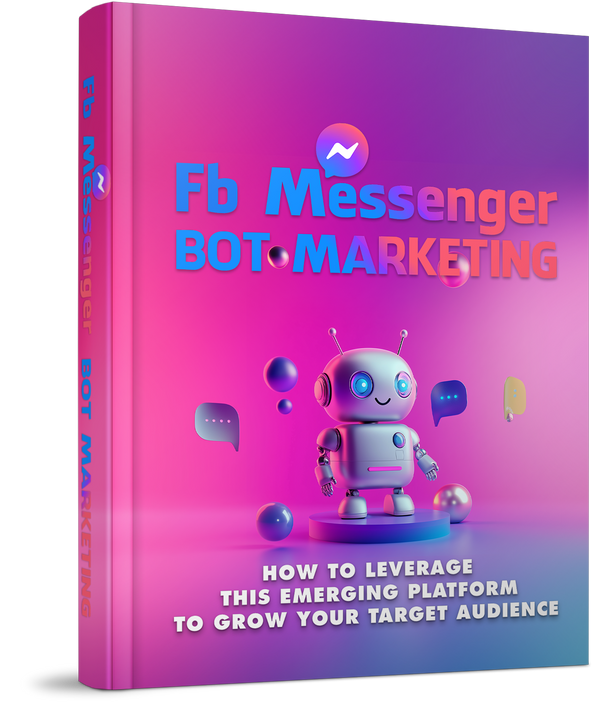 FaceBook Messenger Bot Marketing